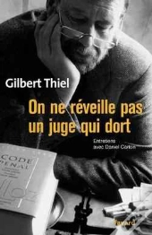 On Ne Réveille Pas Un Juge Qui Dort : Entretiens Avec Daniel Carton