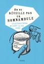 On Ne Réveille Pas Un Somnambule - Preview