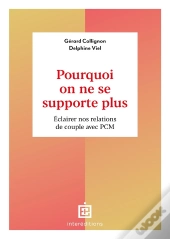 On Ne Se Supporte Plus : Éclairer Nos Relations De Couple Avec Pcm