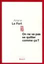 On Ne Va Pas Se Quitter Comme Ça ? - Preview
