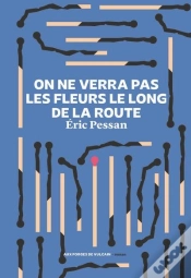 Capa do artigo On Ne Verra Pas Les Fleurs Le Long De La Route