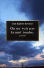 On Ne Voit Pas La Nuit Tomber - Preview