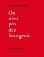 On N'Est Pas Des Bourgeois - Preview