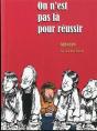 On N'Est Pas La Pour Réussir - Preview