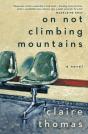 On Not Climbing Mountains - Preview