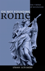 On Not Founding Rome - Preview
