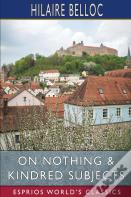 On Nothing And Kindred Subjects (Esprios Classics)