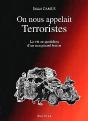 On Nous Appelait Terroristes ; La Vie Au Quotidien D'Un Maquisard Breton - Preview