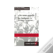 Capa do artigo On Nous Appelle Les Indignes ! Chronique Parisienne