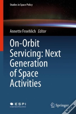 Capa do artigo On-Orbit Servicing: Next Generation Of Space Activities