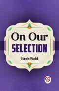 On Our Selection