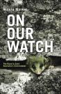 On Our Watch - Preview