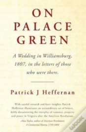 Capa do artigo On Palace Green: A Wedding In Williamsbu