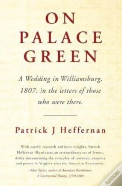 Capa do artigo On Palace Green: A Wedding In Williamsbu