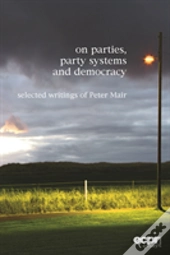 On Parties, Party Systems And Democracy