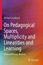 On Pedagogical Spaces, Multiplicity And Linearities And Learning - Preview