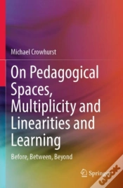 Capa do artigo On Pedagogical Spaces, Multiplicity And Linearities And Learning
