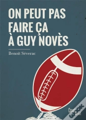 Capa do artigo On Peut Pas Faire Ca A Guy Noves