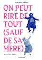 On Peut Rire De Tout (Sauf De Sa Mère) - Preview