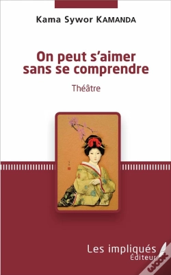 Capa do artigo On Peut S'Aimer Sans Se Comprendre  Theatre