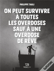 Capa do artigo On Peut Survivre A Toutes Les Overdoses Sauf A Une Overdose