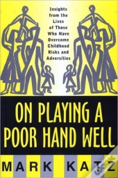 On Playing A Poor Hand Well