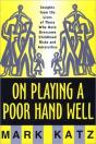 On Playing A Poor Hand Well - Preview