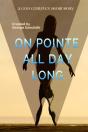 On Pointe All Day Long - Preview