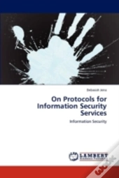 On Protocols For Information Security Services