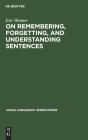 On Remembering, Forgetting, And Understanding Sentences - Preview