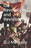 On Revolution And Revisionism