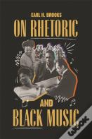 On Rhetoric And Black Music