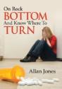 On Rock Bottom And Know Where To Turn - Preview