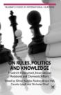On Rules, Politics And Knowledge - Preview