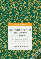 On Running And Becoming Human