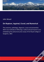 Capa do artigo On Rupture, Inguinal, Crural, And Numerical