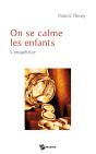 On Se Calme Les Enfants - Preview