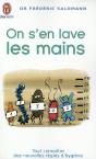 On S'En Lave Les Mains ; Tout Connaître Des Nouvelles Règles D'Hygiène - Preview