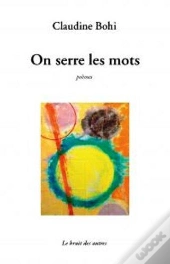 On Serre Les Mots