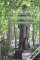 On Slavery!