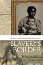 On Slavery'S Border - Preview