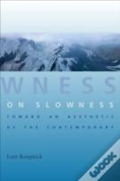 On Slowness