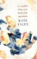 On Smaller Dogs And Larger Life Questions