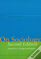 On Sociology Second Edition Volume One