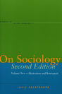 On Sociology Second Edition Volume Two - Preview