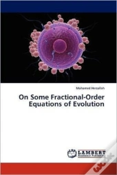 On Some Fractional-Order Equations Of Evolution
