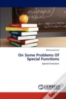 On Some Problems Of Special Functions
