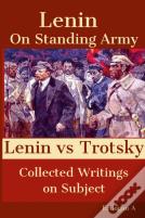 On Standing Army - Lenin Vs. Trotsky