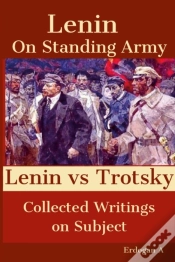 Capa do artigo On Standing Army - Lenin Vs. Trotsky