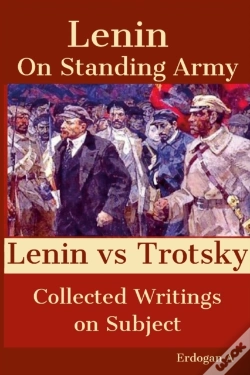 Capa do artigo On Standing Army - Lenin Vs. Trotsky